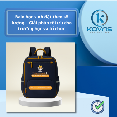 Balo Học Sinh Đặt Theo Số Lượng - Giải Pháp Tối Ưu KOVAS