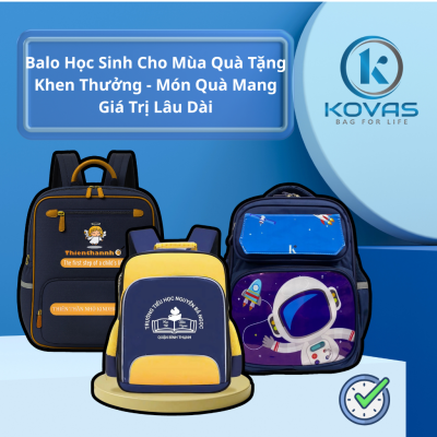 Balo Học Sinh Cho Mùa Quà Tặng Khen Thưởng -BALO KOVAS