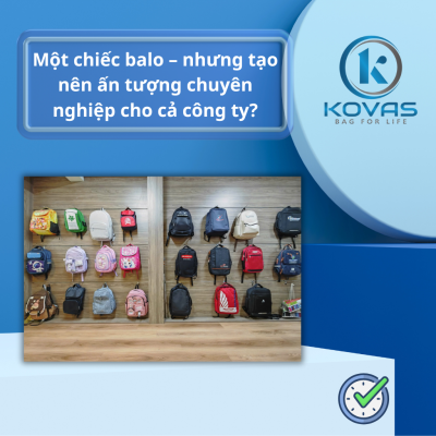 Một Chiếc Balo – Nhưng Tạo Nên Ấn Tượng Cho Cả Công Ty?