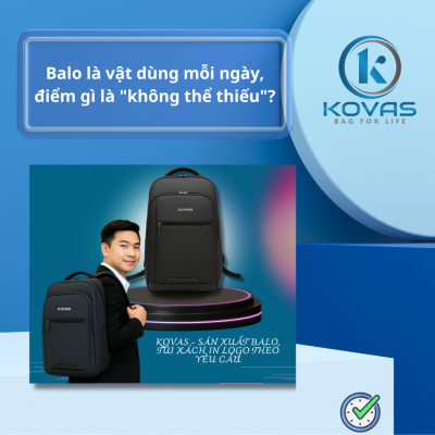 Balo là vật dùng mỗi ngày, điểm gì là "không thể thiếu"?