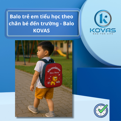 Balo trẻ em tiểu học theo chân bé đến trường - Balo KOVAS