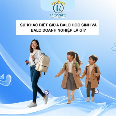 Sự khác biệt giữa balo học sinh và balo doanh nghiệp là gì?