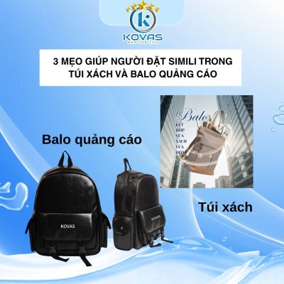 3 Mẹo giúp người đặt Simili trong túi xách và balo quảng cáo